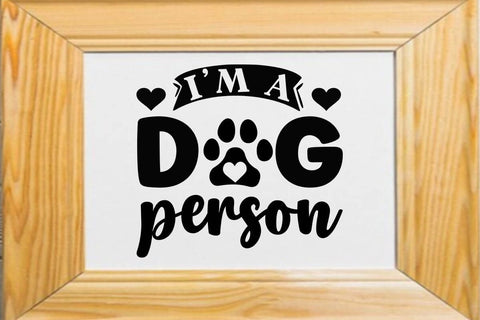 I m a dog person SVG Angelina750 