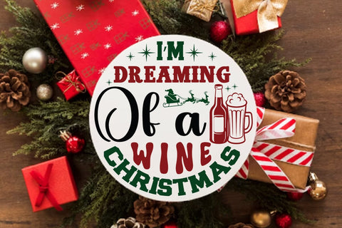 I m dreaming of a wine christmas SVG Angelina750 