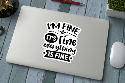 I m Fine It s Fine Everything Is Fine SVG Angelina750 
