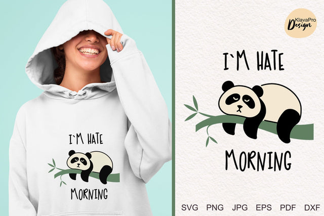 I m Hate Morning | Panda layered SVG SVG Klava P 