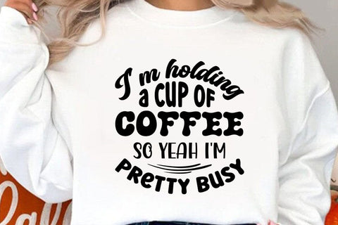 I m holding a cup of coffee so yeah I'm pretty busy SVG Angelina750 