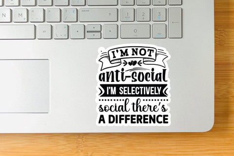 i m not anti social i m selectively social there s a difference SVG Angelina750 