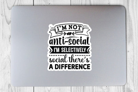 i m not anti social i m selectively social there s a difference SVG Angelina750 