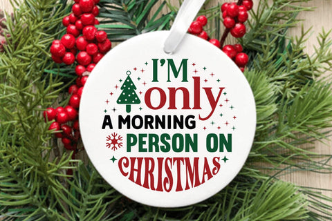 I m only a morning person on christmas SVG Angelina750 