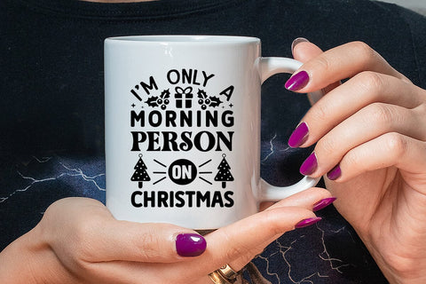 I m Only A Morning Person On Christmas SVG Angelina750 