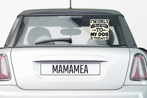 I m only talking to my dog today-01 SVG Angelina750 