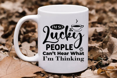 I m So Lucky People Can t Hear What I m Thinking-01 SVG Angelina750 
