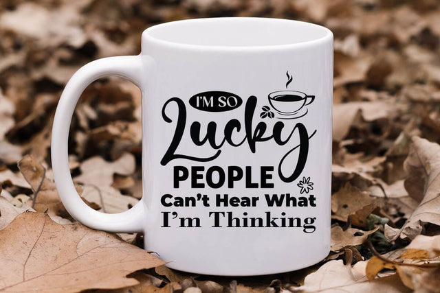 I m So Lucky People Can t Hear What I m Thinking-01 SVG Angelina750 