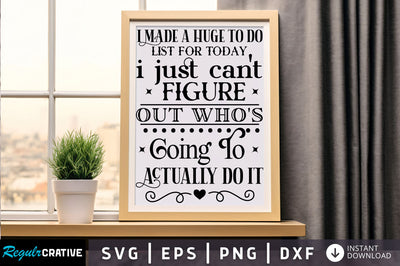 I made a huge to do list Svg Design SVG Regulrcrative 