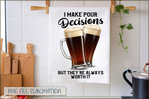 I make pour decisions but they're always worth it Towel Sublimation Sublimation Shetara Begum 