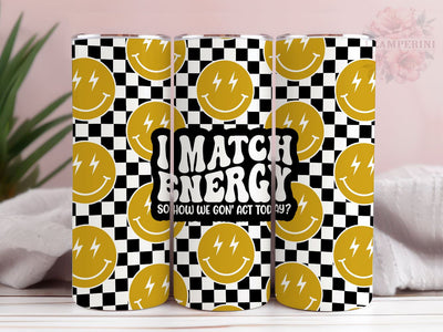 I Match Energy 20oz Tumbler Wrap PNG, Funny Retro Groovy Cool Tumber Png, Straight & Tapered Tumbler Wrap, Instant Digital Download Sublimation Li Zamperini 
