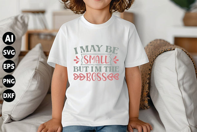 I May Be Small but I'm the Boss Svg, Funny Baby Svg, Newborn Svg SVG shah alam 