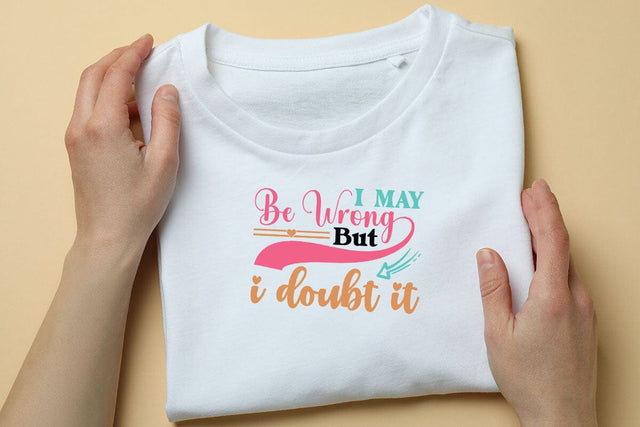 I May Be Wrong But I Doubt It SVG Angelina750 