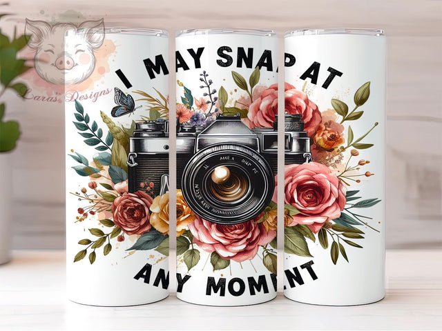 I May Snap At Any Moment Photographer 20 oz Skinny Tumbler Sublimation Design, Straight & Tapered Tumbler Png, Floral Camera Tumbler Png, Digital Download PNG Sublimation Lara' s Designs 