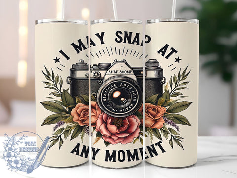I May Snap At Any Moment Photographer 20oz Skinny Tumbler PNG, Floral Camera Tumbler Sublimation Wrap, Straight & Tapered Tumbler Wrap, Instant Digital Download Sublimation ToriDesigns 