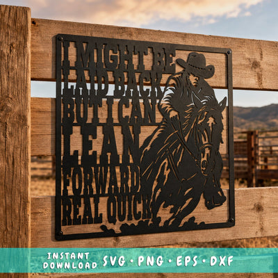 I Might Be Laid Back But I Can Lean Forward Real Quick Laser SVG | Western Cowboy DXF | Funny Plasma CNC Cut File | Cowboy Quote Svg SVG HappyDesignStudio 