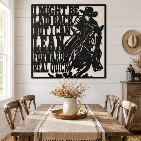I Might Be Laid Back But I Can Lean Forward Real Quick Laser SVG | Western Cowboy DXF | Funny Plasma CNC Cut File | Cowboy Quote Svg SVG HappyDesignStudio 
