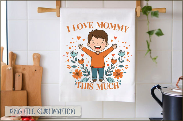 I mommy this much Towel Sublimation Sublimation Shetara Begum 