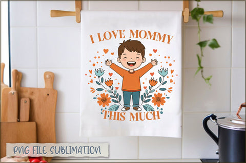 I mommy this much Towel Sublimation Sublimation Shetara Begum 