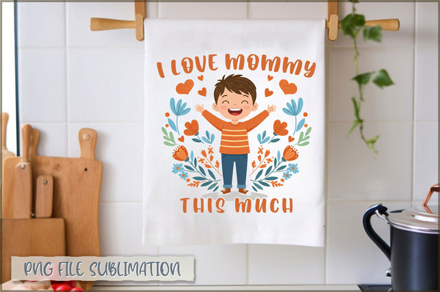 I mommy this much Towel Sublimation Sublimation Shetara Begum 