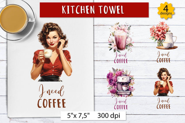 I need Coffee | Funny Kitchen towel sublimation design Sublimation Olga Boat Design 