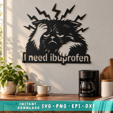 I Need Ibuprofen Cat Laser SVG | Funny Grumpy Cat Svg | Cat Metal Wall Art DXF | Plasma Cut CNC File | Pet Lover Kitchen Sign SVG HappyDesignStudio 