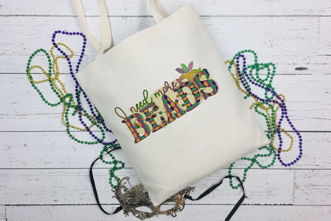 I Need More Beads - Mardi Gras Sublimation Sublimation CraftLabSVG 