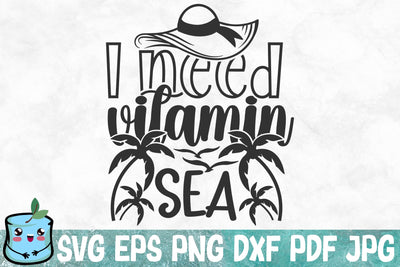 I Need Vitamin Sea SVG MintyMarshmallows 
