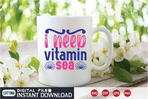 i need vitamin sea svg SVG designer krishna 