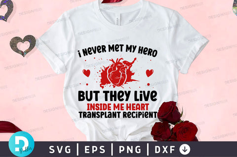 I never met my hero but Svg Design SVG Regulrcrative 