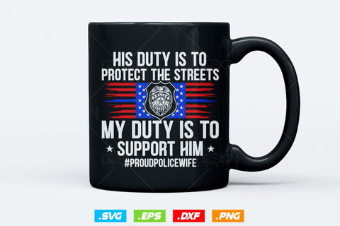 I Once Protected Him Now He Protects Me Proud Police Mom Svg Png, First Responder, USA Flag Patriotic Gifts For 4th Of July Svg, Mothers Day SVG DesignDestine 