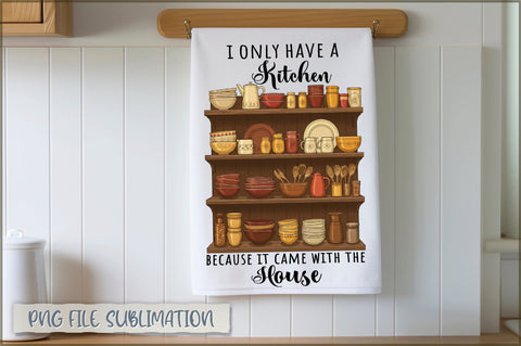 I only have a kitchen because it came with the house Towel Sublimation Shetara Begum 