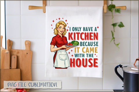 I only have a kitchen because it came with the house Towel Sublimation Shetara Begum 