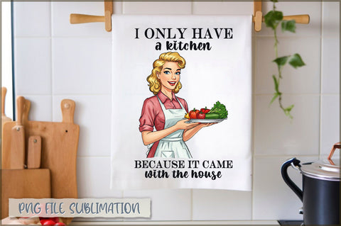I only have a kitchen because it came with the house Towel Sublimation Shetara Begum 