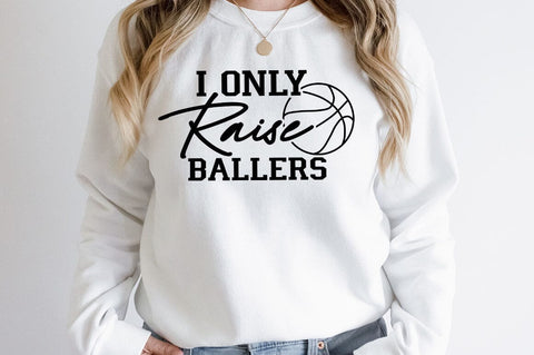 I only raise ballers SVG Design SVG Designangry 