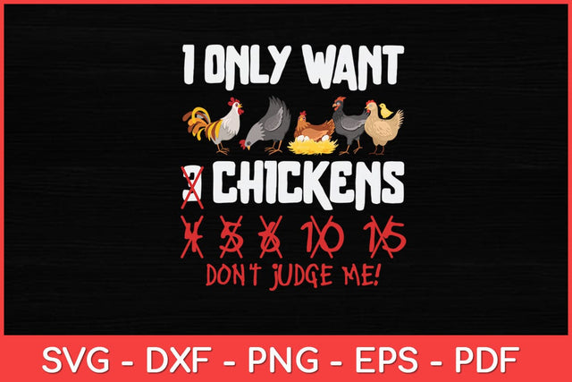 I Only Want Chickens Chicken Lovers Funny Svg Design SVG artprintfile 