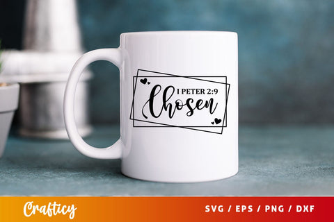 i peter 29 chosen Svg Design SVG Designangry 