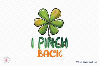 I Pinch Back, Saint Patrick's Day Sublimation Sublimation CraftLabSVG 