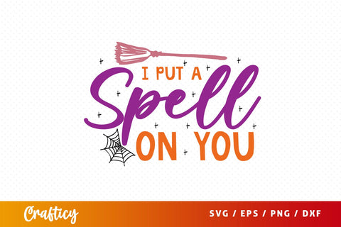 I put a spell on you SVG Design SVG Designangry 