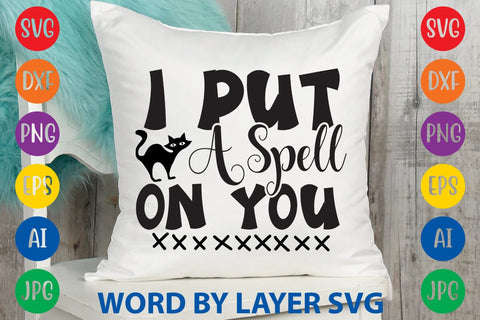 I Put A Spell On You SVG Rafiqul20606 