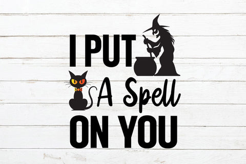 I Put A Spell On You SVG Rafiqul20606 