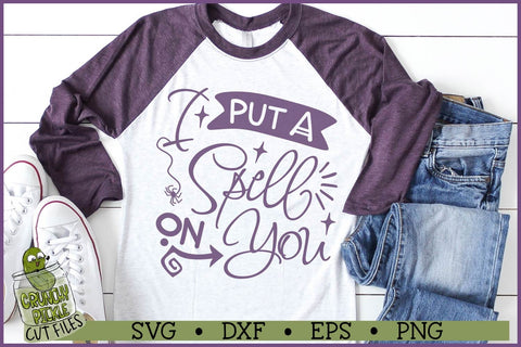 I Put A Spell On You SVG SVG Crunchy Pickle 