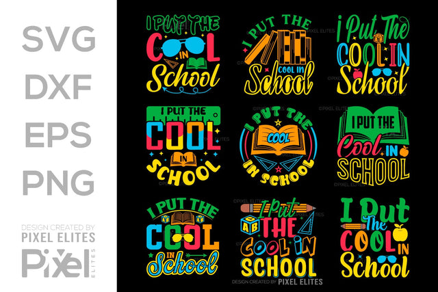 I Put The Cool In School SVG Hello School Kids Welcome To School Back To School Quote Design SVG ETC Craft 