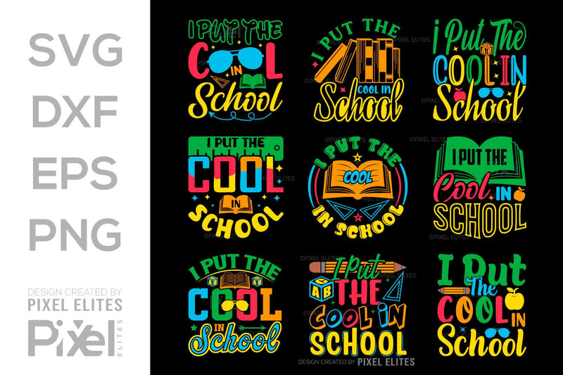 I Put The Cool In School SVG Hello School Kids Welcome To School Back To School Quote Design SVG ETC Craft 