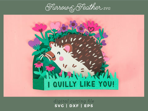 I Quilly Like You - Hedgehog Valentine's Day Card SVG 3D Paper Furrow and Feather SVG 