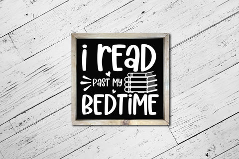 I Read Past My Bedtime, Reading Book Lovers SVG SVG CraftLabSVG 