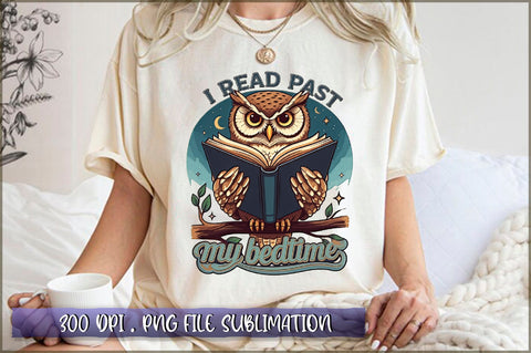 I read past my bedtime Sublimation Sublimation Shetara Begum 