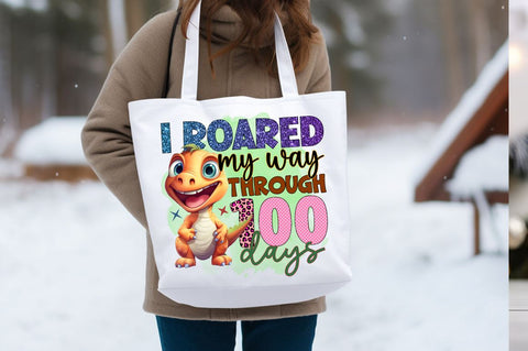 I roared my way through 100 days PNG Design Sublimation Designangry 
