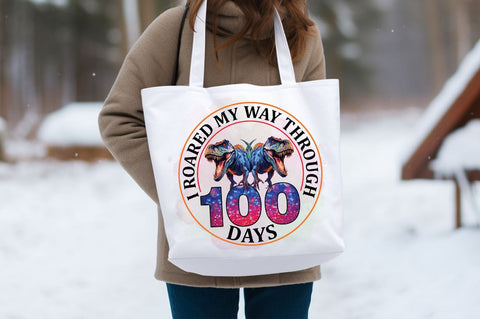 I roared my way through 100 days PNG Design Sublimation Designangry 