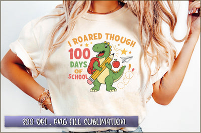 I roared through 100 days of school Sublimation Sublimation Shetara Begum 